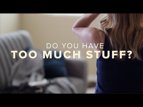 10 Signs You Own Too Much Stuff