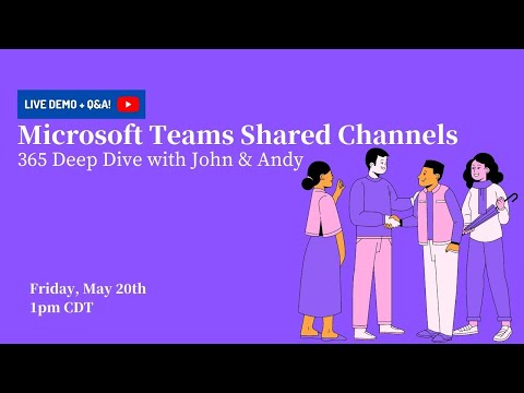 Microsoft Teams Shared Channels