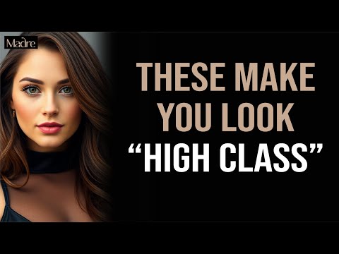 8 Details In Your Look That Reveal Your Social Class! Budget-friendly Elegant Lifestyle