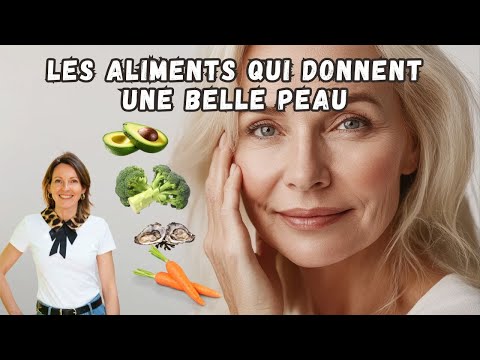 Quels aliments sont bons pour la peau ?