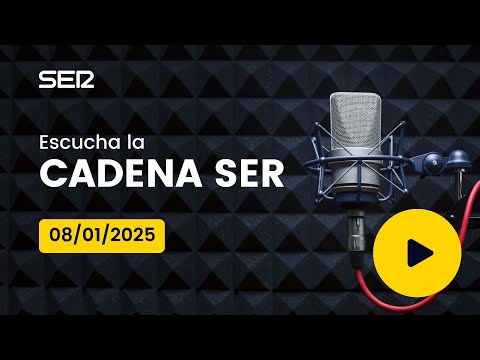 AUDIO Radio Cadena SER | 08/01/2025