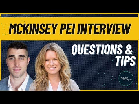 McKinsey PEI Questions, Tips, & Examples (From McKinsey Alumni)
