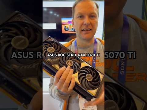 RTX 5070 Ti - ASUS ROG STRIX first look! CES 2025