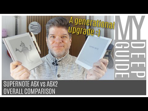 Supernote A6X vs A6X2: Overall Comparison
