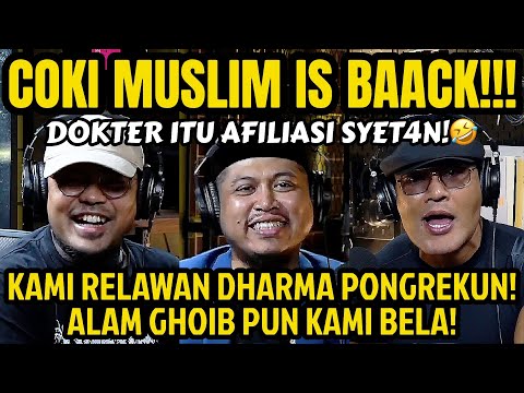 COKI MUSLIM, PODCAST INI KENA KPI 100%‼️OH.. DAN BUMI ITU DATAR YA TEMAN2!