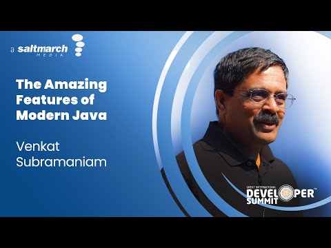 The Amazing Features of Modern Java - Venkat Subramaniam
