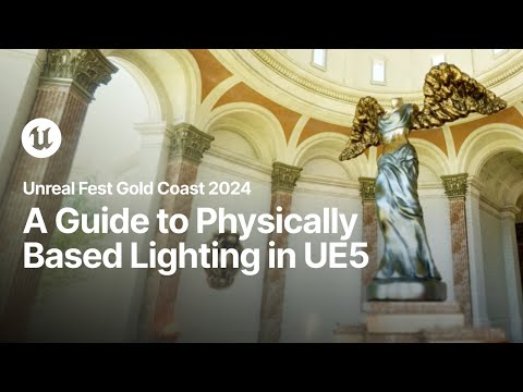 You’re Probably Lighting Wrong: Physically Based Lighting in UE5 | Unreal Fest Gold Coast 2024