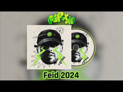 Ferxxo Mix - Mejores Canciones de Feid 2024