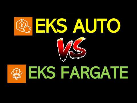 Amazon EKS Auto Mode Overview and Difference with Fargate