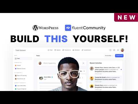 Build a Community and LMS App on WordPress, Step-By-Step | Fluent Community Crash Course