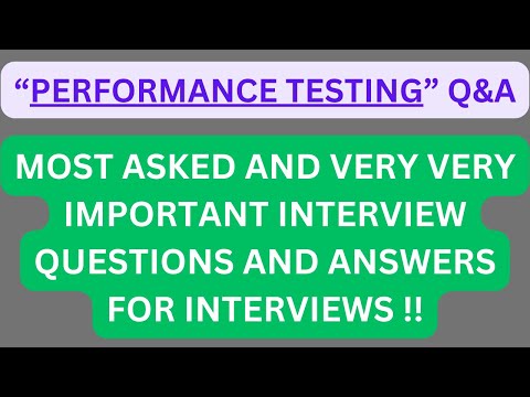 "Performance Testing Q&A", Most Asked Interview Q&A for PERFORMANCE TESTING Interviews !! #testing