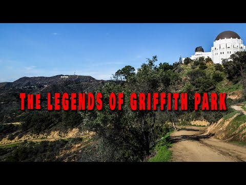 THE LEGENDS OF GRIFFITH PARK