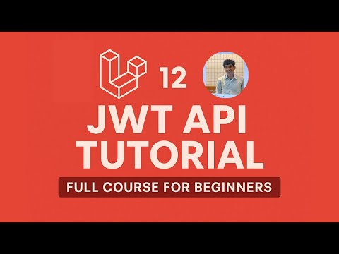 Laravel 12 JWT API Tutorial | Full Course for Beginners