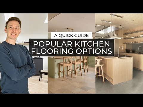 Popular Kitchen Flooring Options | A Quick Guide