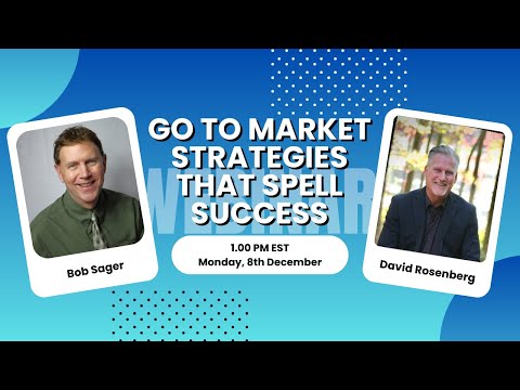 Go To Market Strategies That Spell Success