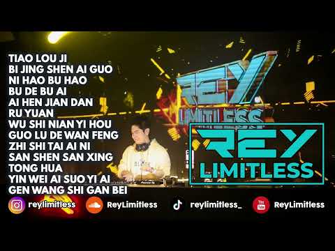 DJ Tiao Lou Ji Breakbeat Mandarin Chinese Remix Manyao Mix | Mixed by ReyLimitless