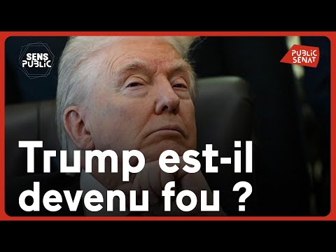 USA : Trump est-il devenu fou ?