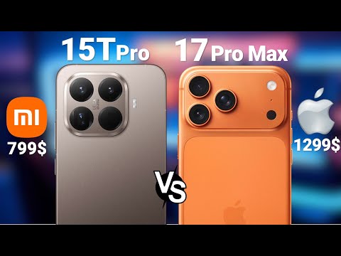 Xiaomi 15T Pro Vs. iPhone 17 Pro Max  - Which is Better ?