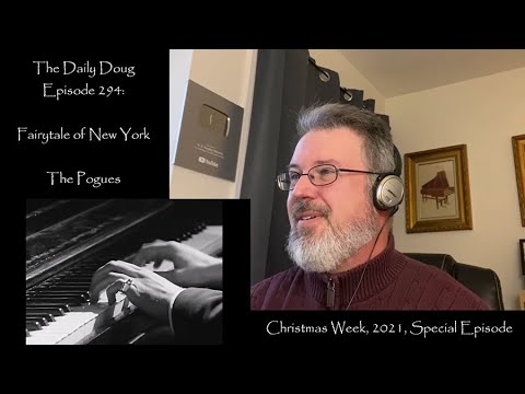 Classical Composer Reacts to Fairytale of New York (The Pogues) | The Daily Doug (Episode 294)