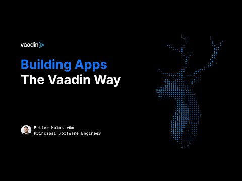Lab - Build your next app The Vaadin Way by Petter Holmström