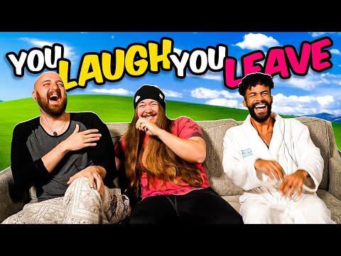 If You Laugh, You Leave #21