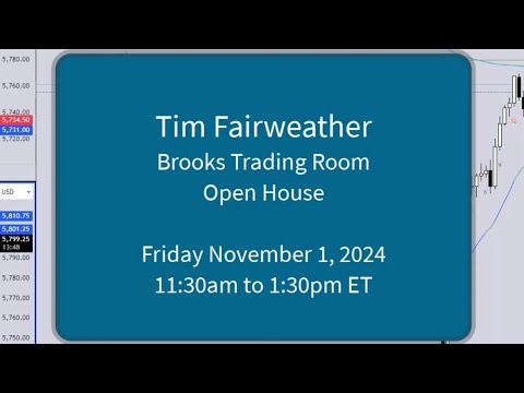 Tim Fairweather - Brooks Trading Room Open House November 1, 2024