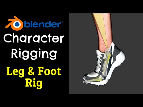 Blender 3.4 Leg & Foot Rig | Tutorial 4