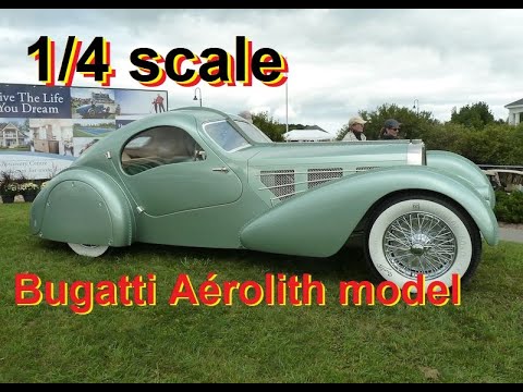 1/4 scale bugatti Aérolith the start of an epic model car