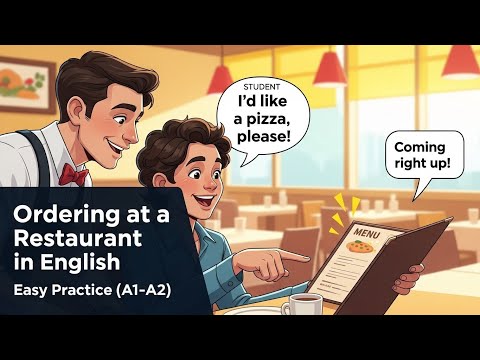 English in Daily Life – Ordering Food at a Restaurant | Easy Practice (A1–A2)