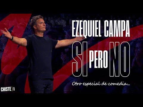 EZEQUIEL CAMPA "SI PERO NO" SHOW COMPLETO.