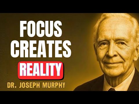 Master Your Focus, Master Your Life | Joseph Murphy Teaching | Murphy Motivation | 