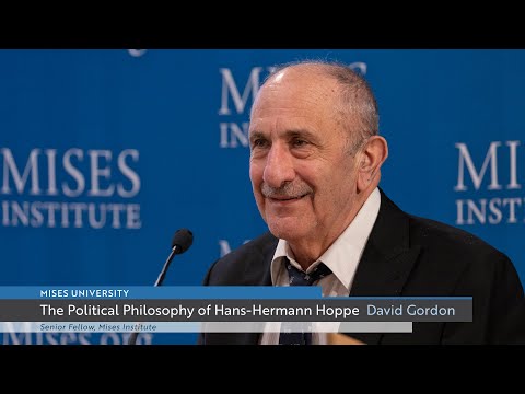 The Political Economy of Hans-Hermann Hoppe | David Gordon