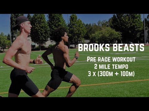 Brooks Beasts - Pre Race Workout (2 Mile Tempo, 3 x 300m/100m)