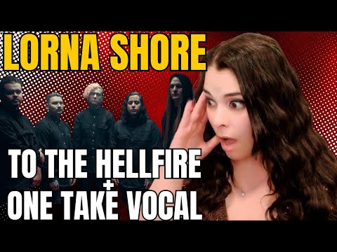 AbiGirl's 1st time listen & reaction to "To the hellfire + One take vocal" by Lorna Shore!
