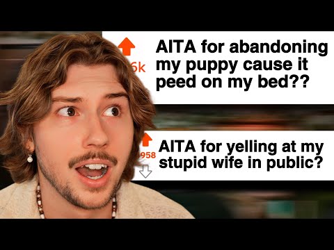 r/AmITheA**hole is CRAZY