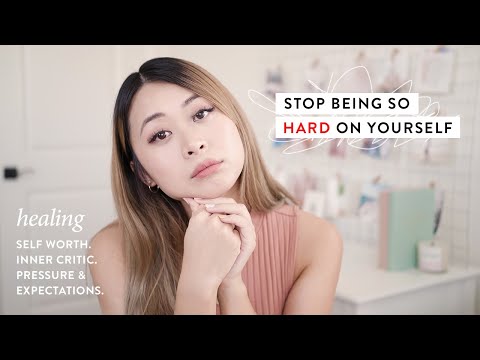 how to stop being so hard on yourself 💗