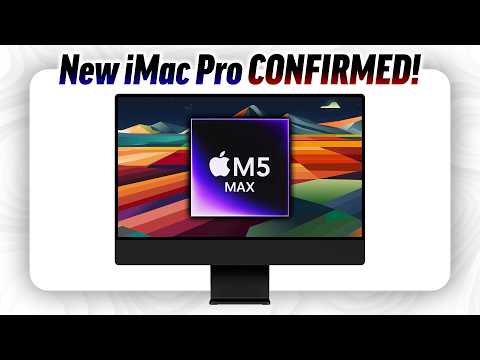 BREAKING: New Apple iMac Pro with M5 Max CONFIRMED!