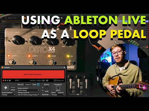Using Ableton as a Perfect Loop Pedal