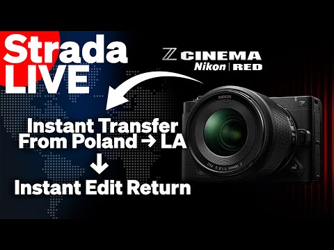 STRADA LIVE: INSTANT Nikon ZR Footage Transfer from Poland to LA