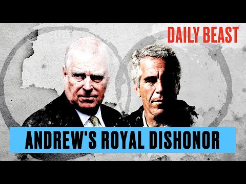 Why Andrew's Epstein Shame Will Never End: Author | The Daily Beast Podcast