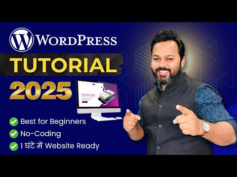 WordPress Tutorial for Beginners | Make A Website in 2025