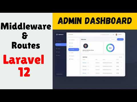 #03 Laravel Admin Dashboard with Middleware & Routes: Separate Admin Panel in Laravel