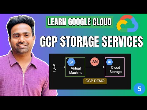 Day-5 | GCP Storage Services Explained with Demo | GCP VM + GCS Project