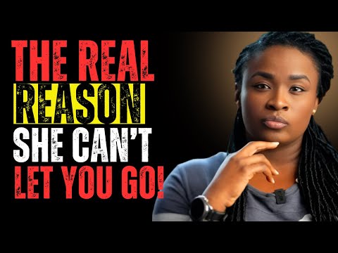 HERE’S The Real Reason She Can’t Let You Go (Even If She Acts Like You Meant Nothing | Jessica Opare