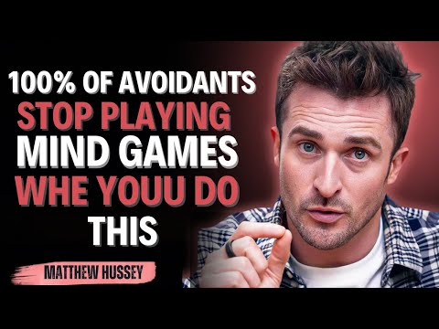 100% OF Avoidants Stop Playing Mind Games When You Do This || Matthew Hussey || Avoidants_Advice