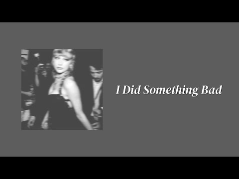 I Did Something Bad || a Taylor Swift playlist