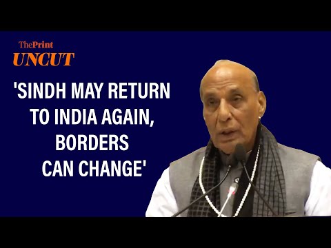 'Sindh may return to India again, borders can change' says Defence Minister Rajnath Singh