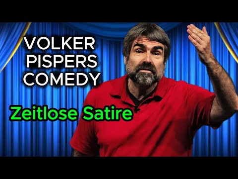 Volker Pispers: Bitterscharfe Wahrheiten – Damals wie Heute aktuell