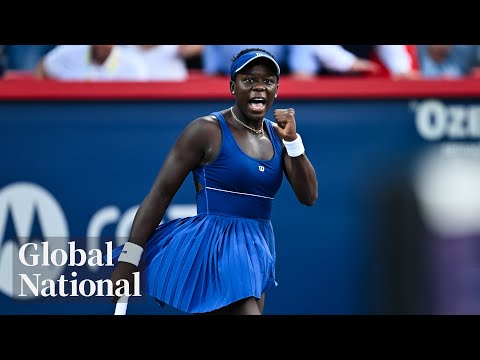 Global National: Aug. 7, 2025 | Victoria Mboko completes fairytale run with National Bank Open title