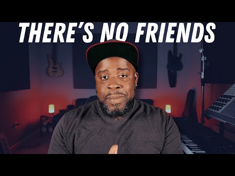 What I Learned as a Multi Platinum Producer in The Music Industry: There's No Friends